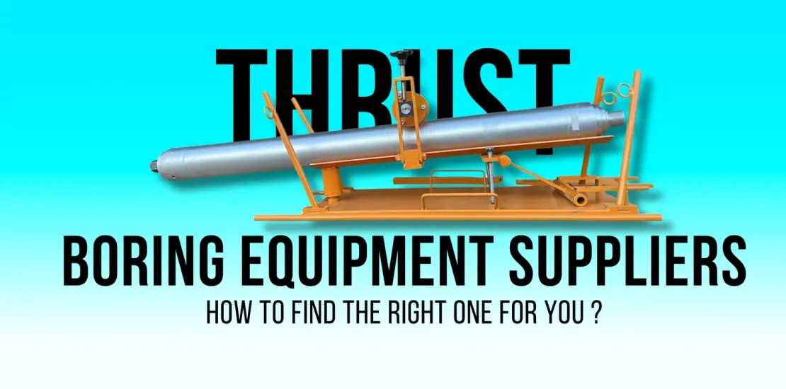 Thrust Boring Equipment Suppliers