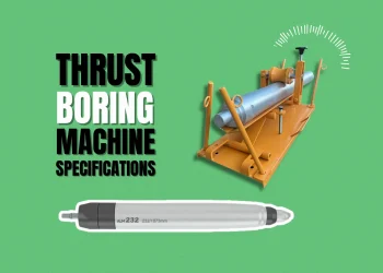 Thrust Boring Machine Specifications You Should Know Thrust Boring Machine Specifications You Should Know