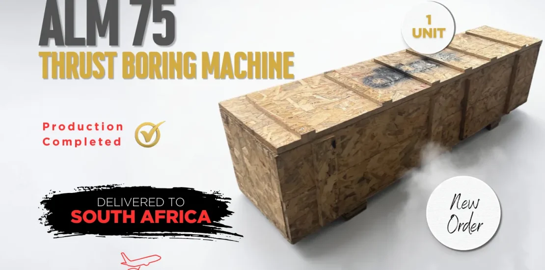 thrust boring machine alm 75 delivered to south africa